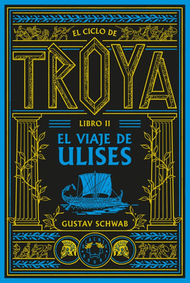 EL VIAJE DE ULISES (CICLO DE TROYA 2)