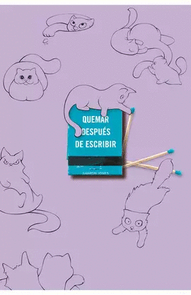 QUEMAR DESPUÉS DE ESCRIBIR (ED. OF. GATOS)