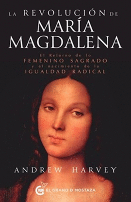 LA REVOLUCIÓN DE MARÍA MAGDALENA