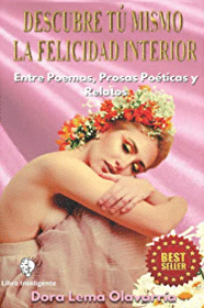 DESCUBRE TÚ MISMO LA FELICIDAD INTERIOR