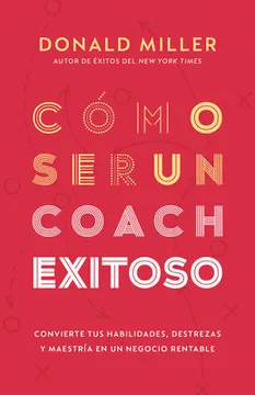 CÓMO SER UN COACH EXITOSO