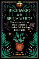RECETARIO DE LA BRUJA VERDE