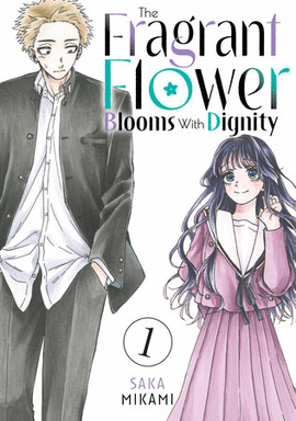 THE FRAGRANT FLOWER BLOOMS WITH DIGNITY 1 MANGA