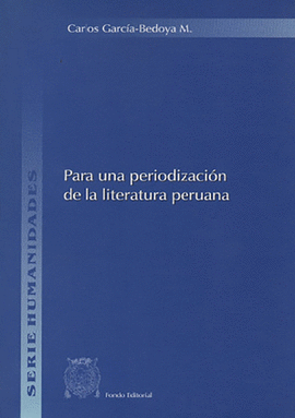 PARA UNA PERIODIZACIÓN DE LA LITERATURA PERUANA
