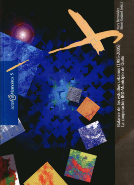 BALANCE DE LOS ESTUDIOS URBANOS (1985-2005): LA COOPERACIÓN IRD-MUNICIPIO DE QUITO