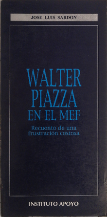WALTER PIAZZA EN EL MEF