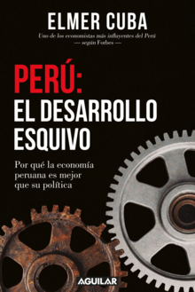 PERÚ: EL DESARROLLO ESQUIVO