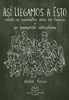 ASÍ LLEGAMOS A ESTO